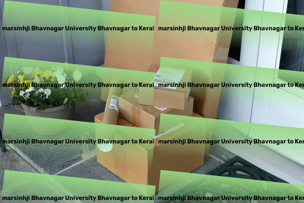 Maharaja Krishnakumarsinhji Bhavnagar University Bhavnagar to Kerala Household Goods Transport Maximizing your logistic potentials within India's borders! - Nationwide courier