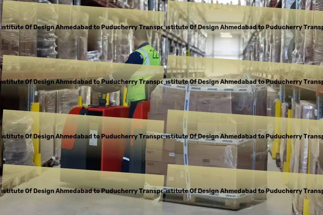 National Institute Of Design Ahmedabad to Puducherry Packers And Movers India's answer to sophisticated transportation needs! - Critical package delivery